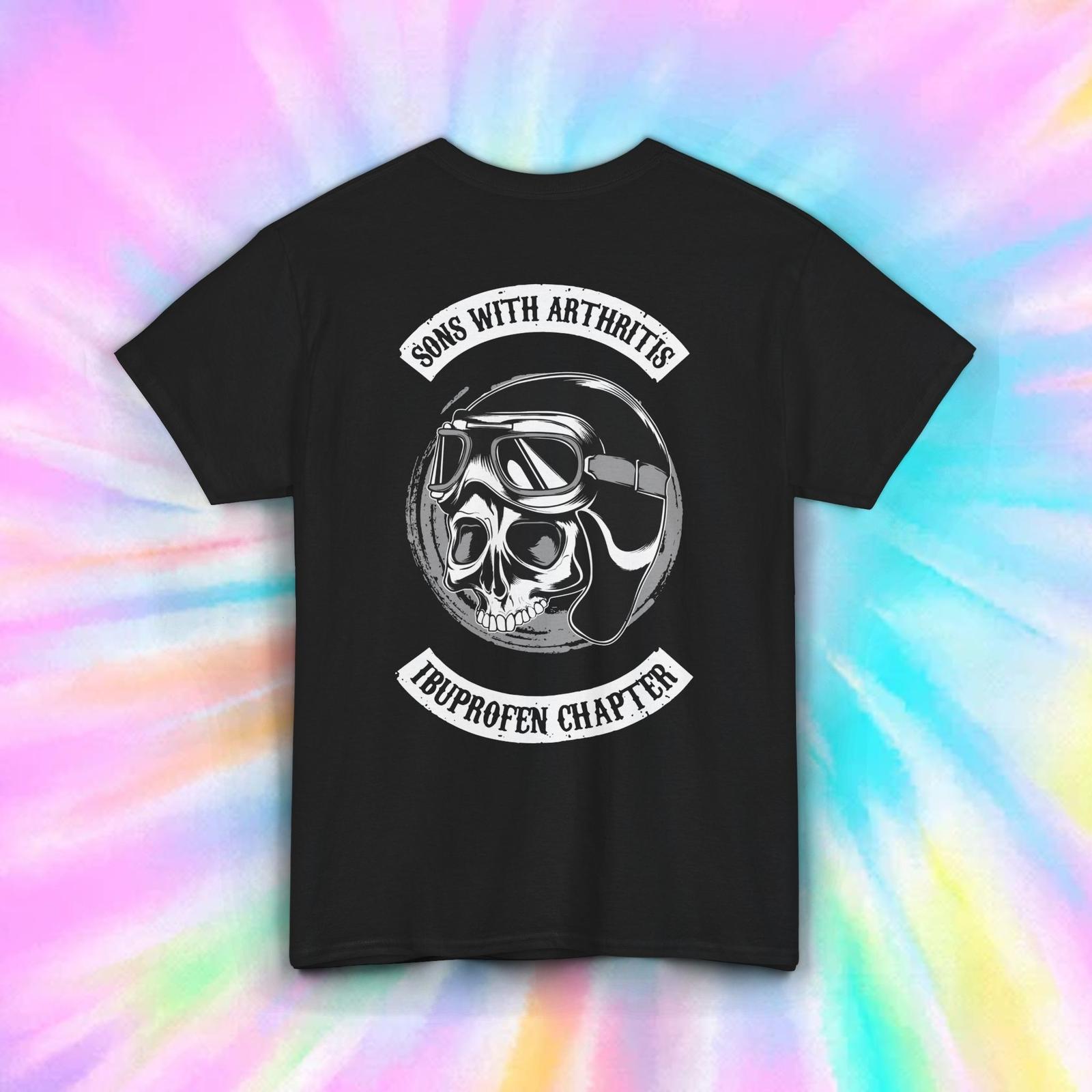 Sons With Arthritis Shirt Skull Biker Ibuprofen Chapter Back Print S-5XL XXXXL