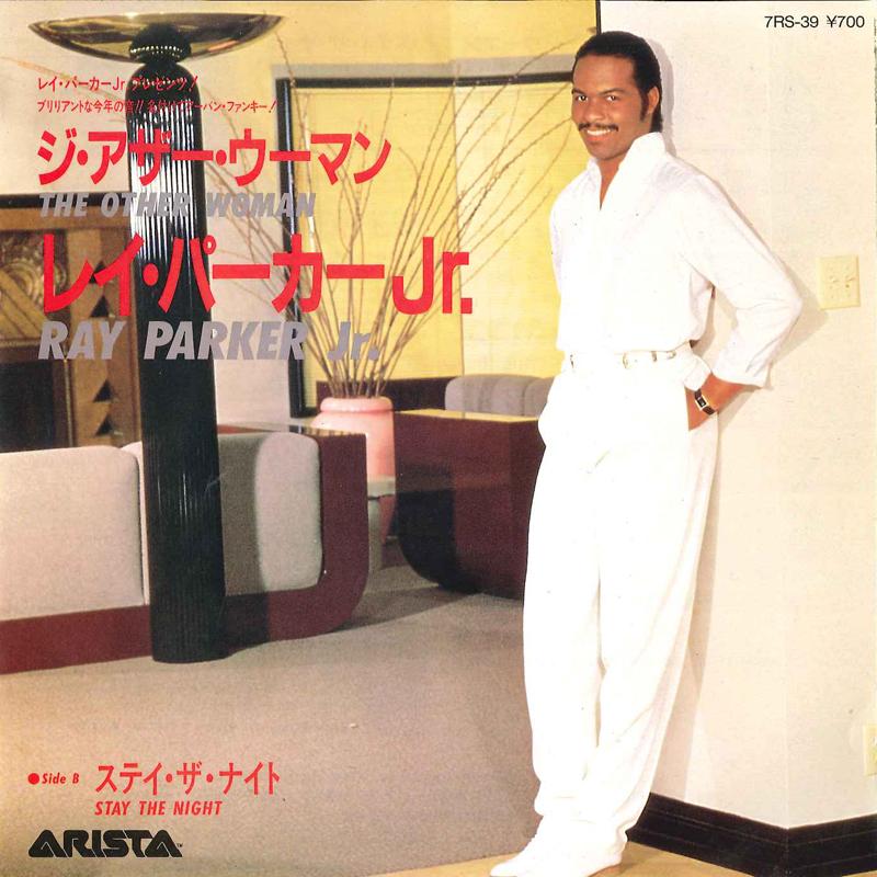 

7inch Record RAY PARKER JR - Other Woman / Stay The Night 7RS39 ARISTA 1982 Japan Soul/Funk Used