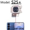 Rear Main Back Camera Module For S25+ Cellpone Camera Lens Fix Assemble Full Repair Tool