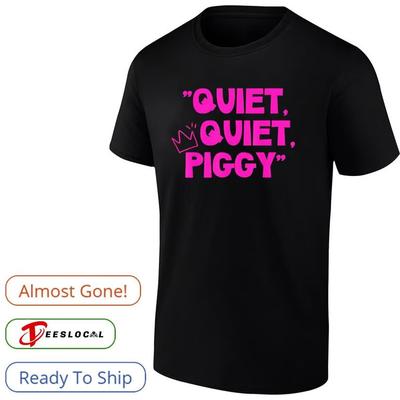 Crown Quiet Quiet Piggy Pink Text Meme Shirt Unisex T-Shirt