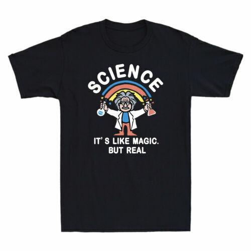 Rainbow Science It Like Magic But Real Funny Gift Men Cotton T-shirt L