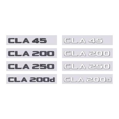 CLA45 CLA200 CLA250 CLA200d naklejka z literami logo na samochód dla klasy Mercedes Benz CLA modyfikacja logo tylnego bagażnika etykieta przemieszczenia bagażnika JO7