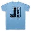 Jerk Hipster Retro Slogan Funny Ironic Cool Comedy Unisexs Unisexs Tshirt