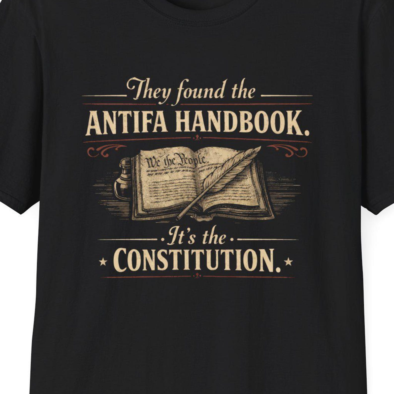 They Found The Antifa Handbook It s The Constitution T-Shirt | Anti-Fascist, Pro-Democracy Tee XL