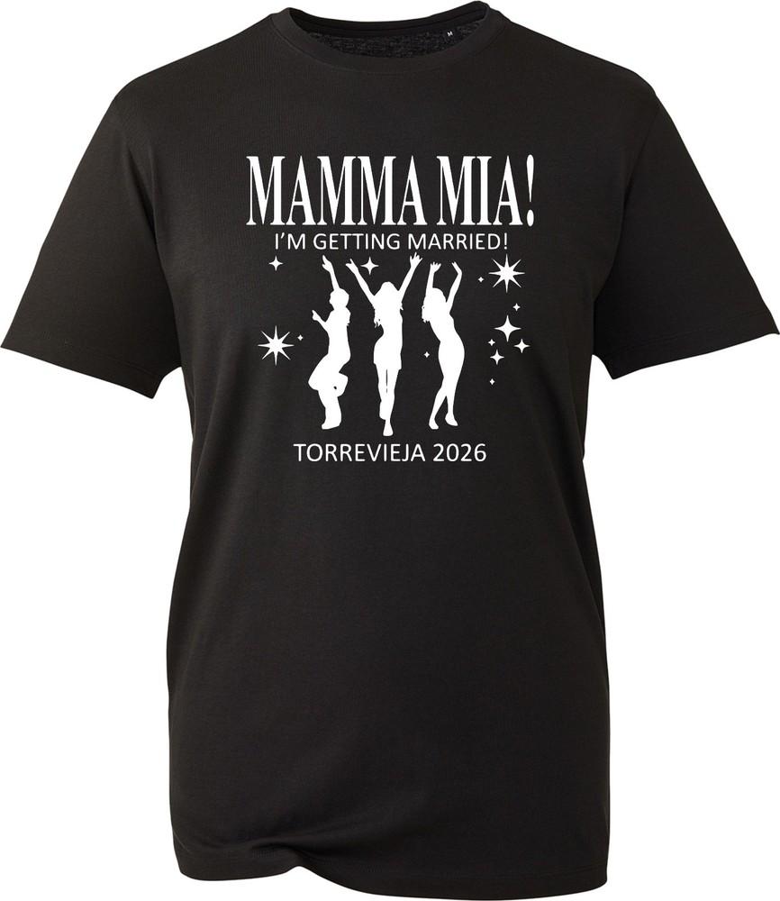 Mamma Mia T Shirt Im Getting Married Hen Party Top Torrevieja 2026 Bride Tee