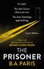 Kniha The Prisoner : The Bestselling Richard and Judy Book Club Pick for 2023