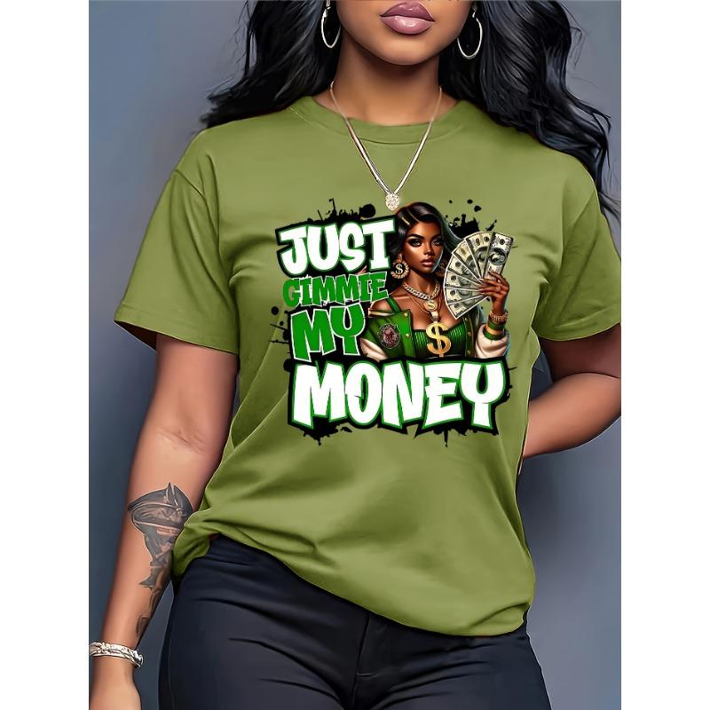 Just Gimmie My Money Women's Tee - Bold Graphic, Casual White Top