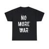 No More War Pacifist Graphic Tee Shirt, S-5XL