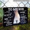 2D Flat, 1pc "To My Son" Aluminium Sign 8x12 Inch - Mountain Cave & Hiker Silhouette Design, Father To Son Love Quote, Gift for Son From Dad