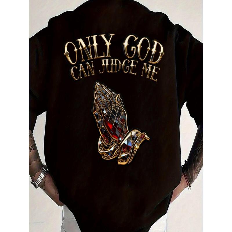 Men's Plus Size 'ONLY GOD CAN JUDGE ME' Black Shirt - Bold Golden Text with Intricate Prayer Hands Design, Stylish and Statement-Making Top for