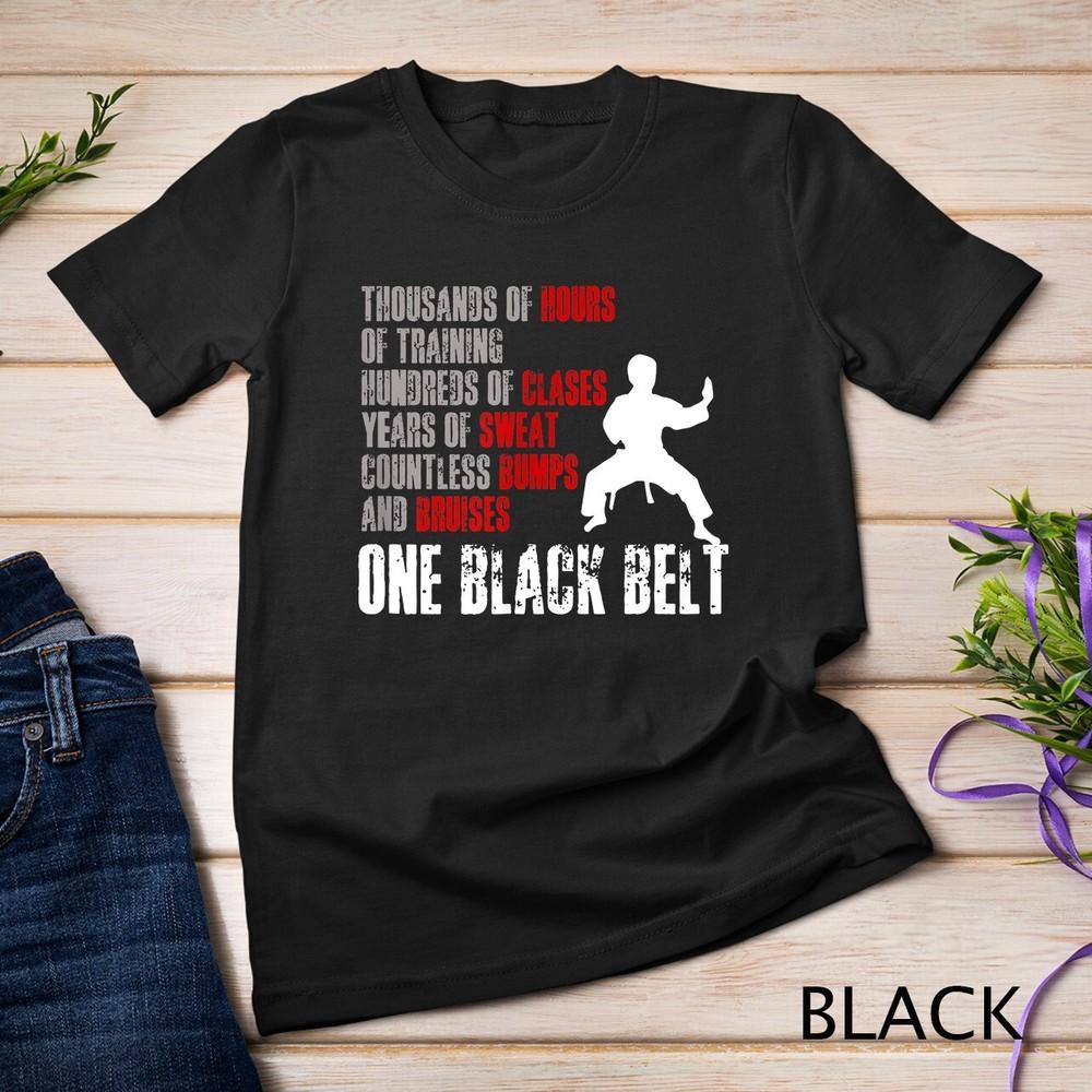 One Black Belt Taekwondo Unisex T-shirt