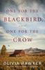 One for the Blackbird One for the Crow by Olivia Hawker Paperback Book 9781542091145