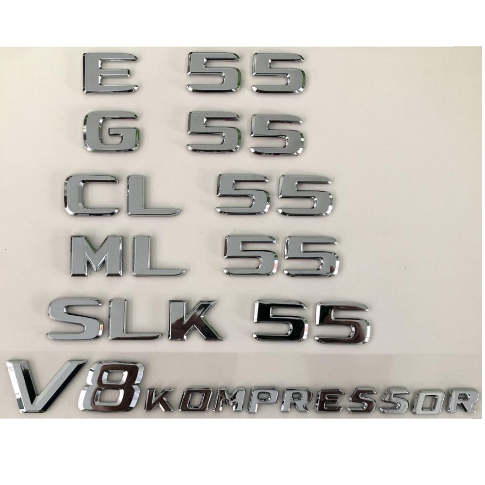 

Chrome Silver Trunk Letters for Mercedes Benz C55 E55 S55 G55 CLS55 CLK55 SLK55 GLK55 ML55 CL55 SL55 GL55 V8 KOMPRESSOR Emblems G 55