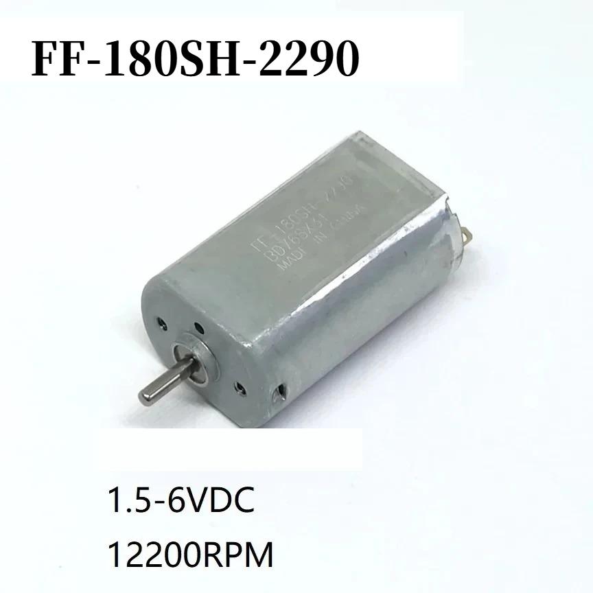1PCS FF-180SH-2290 DC Motor 1.5-6VDC 180 for Electric Toothbrush/Hair Clipper/Shave