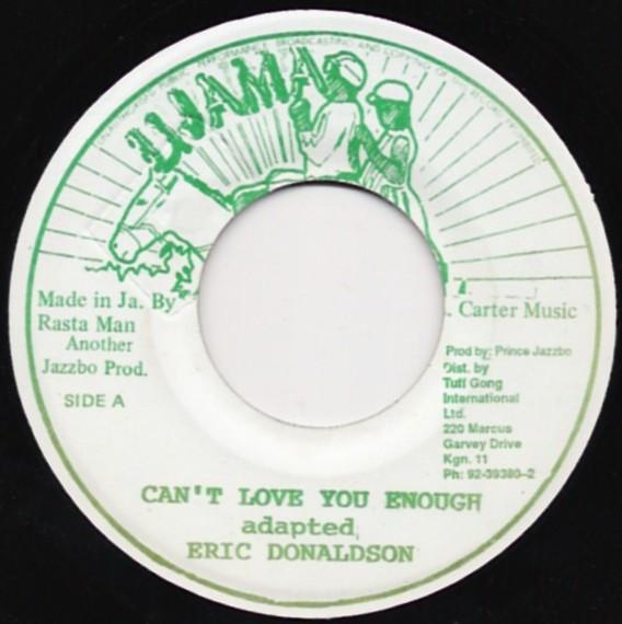 

7-дюймовая пластинка ERIC DONALDSON Cant Love You Enough NONE Ujama Ямайка Регги Ска Даб Б/У