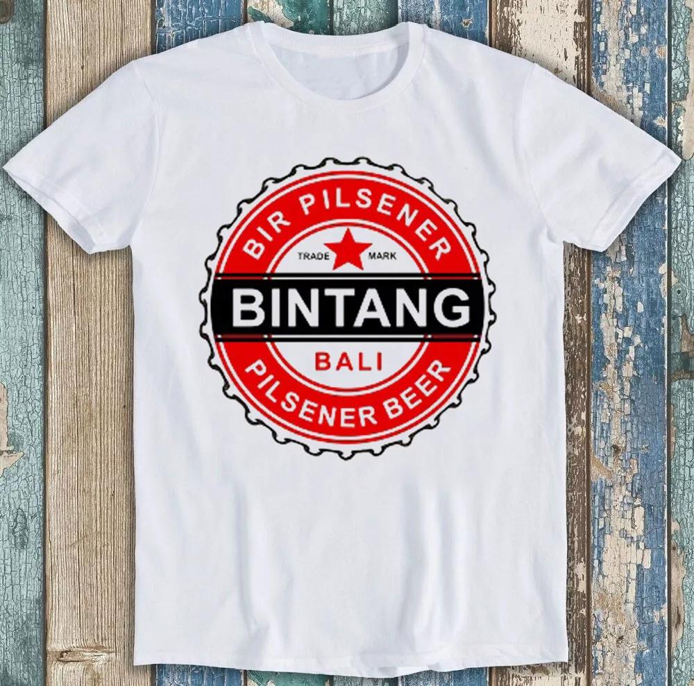 Bintang Pilsener Beer Bali Meme Funny Gift Tee T Shirt 692