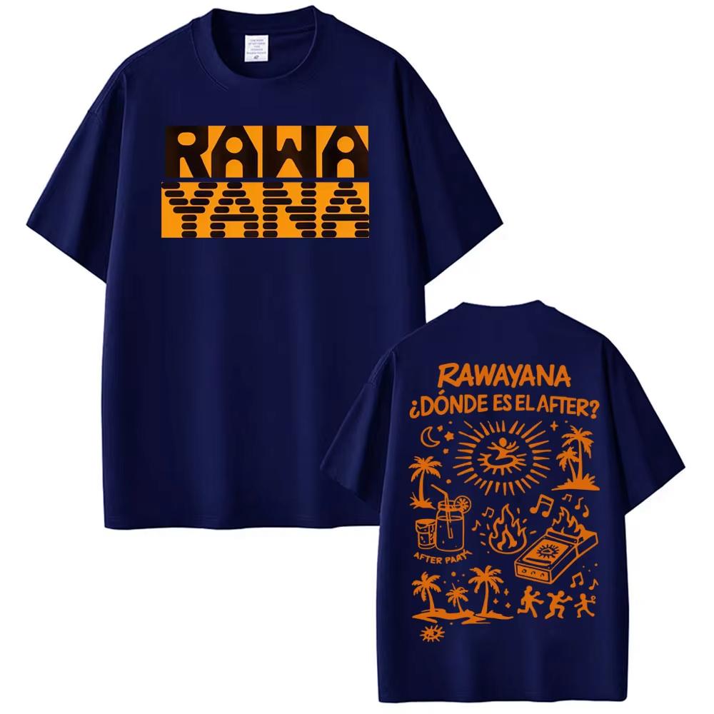 Rawayana Donde Es El After Album Merch Tshirt Unisex Women High Street Fashion Hip Hop Tshirt Casual Pure Cotton Summer T Shirt