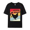 Guess What Chicken Butt TShirt Humor Hilarious Rooster Youth Tops T Shirt Printed T Shirts Cotton Hip Hop