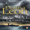 Transient Desires by Donna Leon Paperback Book 9781787467842