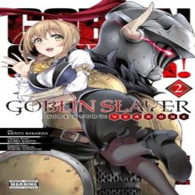 Goblin Slayer Sidohistoria År Ett Vol. 2 manga av Shingo Adachi Pocketbok 9781975304171
