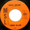 7inch Record TOMMY MCLAIN  Sweet Dreams  I Need You So 197 MSL 1966 US Rock Used