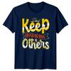 Keep Inspiring Others TShirt Positive Vibes Inspirational Birthday Gift