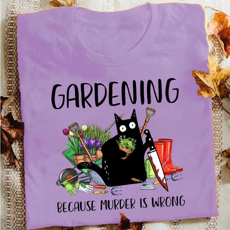 Summer Women Fashion T-shirts Funny Gardening Because Murder Is Wrong Black Cat Graphic T-Shirt Vintage Ladies Tee Female Shirt