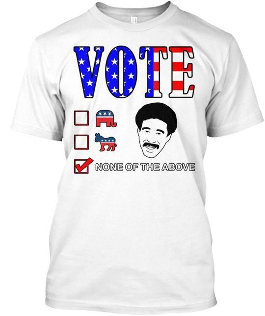 Brewster s Vote None Of The Above T-Shirt Made in the USA Size S to 5XL Unisex T-Shirt XL
