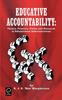 The Educative Accountability : Theory, Practice, Policy and Research In Educational Administration Book