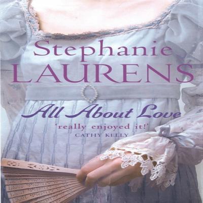 All About Love by Stephanie Laurens Paperback Book 9780749937218
