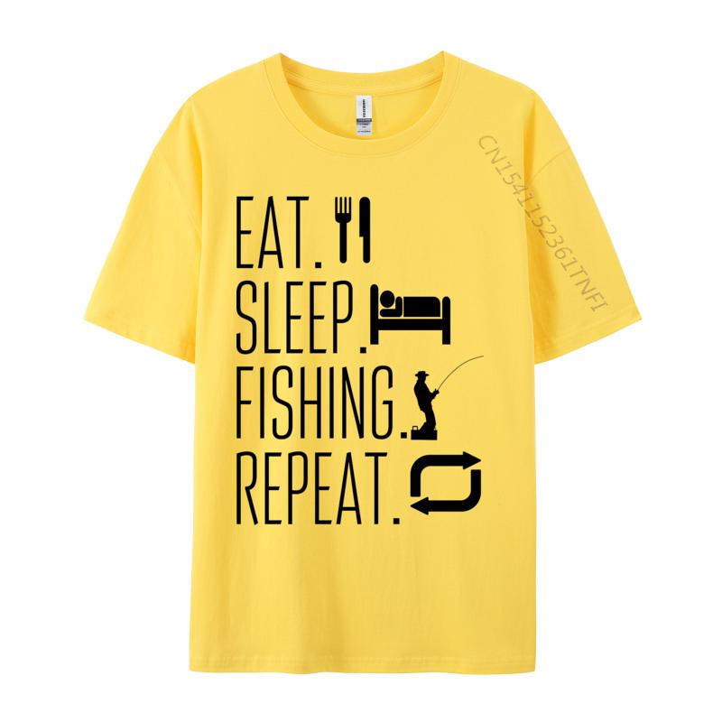 Eat Sleep Fish Repeat Tshirt Pure Cotton Unisexs Tops T Shirt Customized TeeShirts Graphic Casual Tshirts