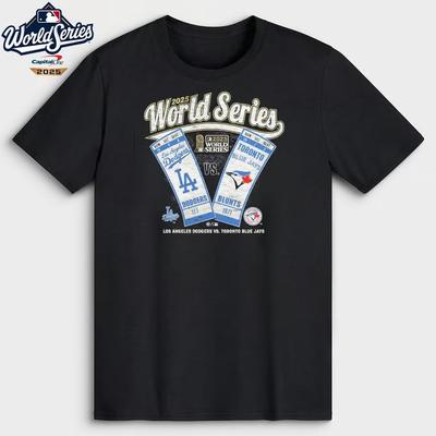 Blue Jays Vs. Dodgers 2025 World Series Tickets Matchup T-Shirt (1) Unisex T-Shirt
