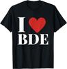 I Love BDE Shirt Women - BDE Energy - DTF - Confident BDE T-Shirt