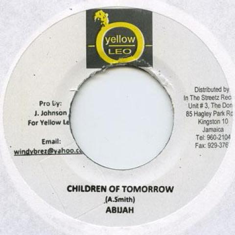 

7inch Record ABIJAH - Children Of Tomorrow Yellow Leo 2009 Jamaica Reggae, Ska & Dub