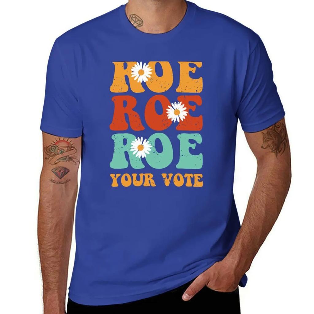 Roe Roe Roe Your Vote T-Shirt Cute Clothes Summer Top Mens T Shirts