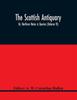 Libro The Scottish Antiquary Or Northern Notes Queries Volume Vi by A. W. Cornelius Hallen - Paperback