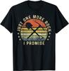 Geology Gifts  One More Rock I Promise Funny Geologist T-Shirt T Shirt On Sale Design Cotton Men T Shirt Custom