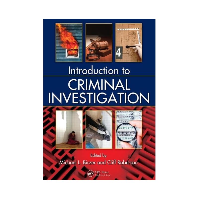 Introduction to Criminal Investigation The manner in which criminal investigators are trained