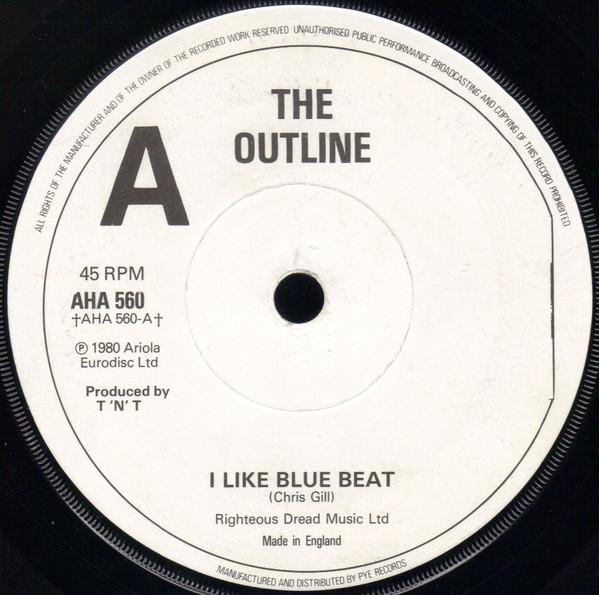 

7inch Record OUTLINE / CAIRO (5) - I Like Blue Beat AHA560 Ariola Hansa 1980 UK Reggae, Ska & Dub Used
