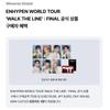 [Pre-order] ENHYPEN WORLD TOUR [WALK THE LINE : FINAL] Official Merch