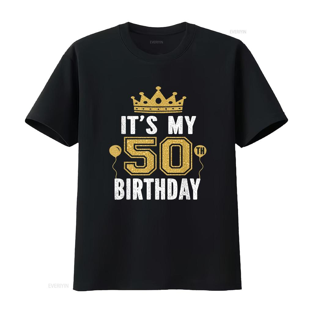 It s My 50th Birthday For 50 Years Old Man And Woman T Shirt vintage Washed Top For Everyday Wear graphic Stylish Unisex