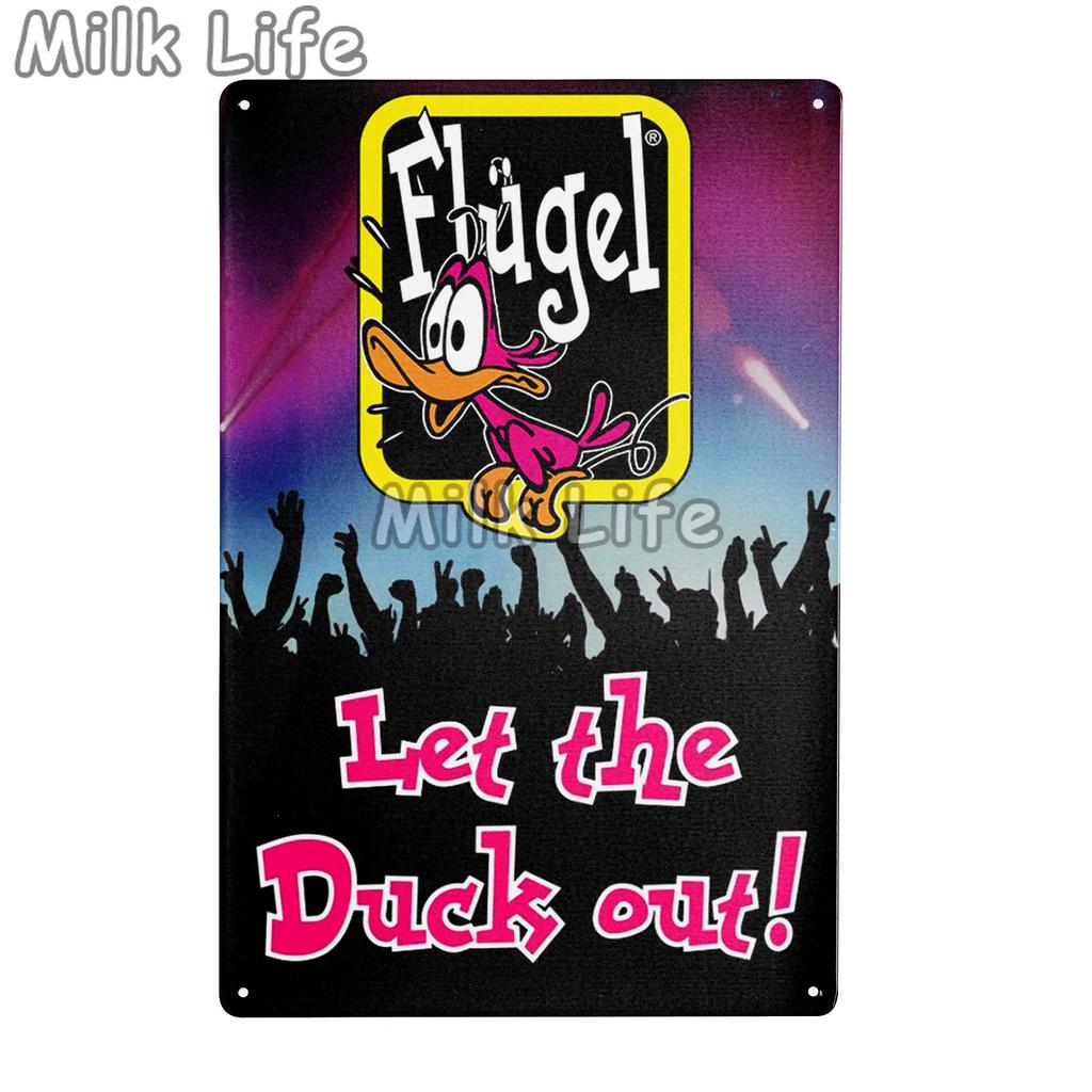 Flugel Beer Tin Sign Let the Duck Out Sign Drink Metal Posters Iron Painting Vintage Sign Home Decor for Bar Pub Club Man Cave