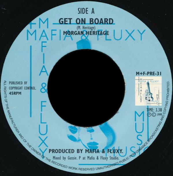 

7inch Record MORGAN HERITAGE - Get On Board M+FPRE31 Mafia And Fluxy 1999 UK Reggae, Ska & Dub Used