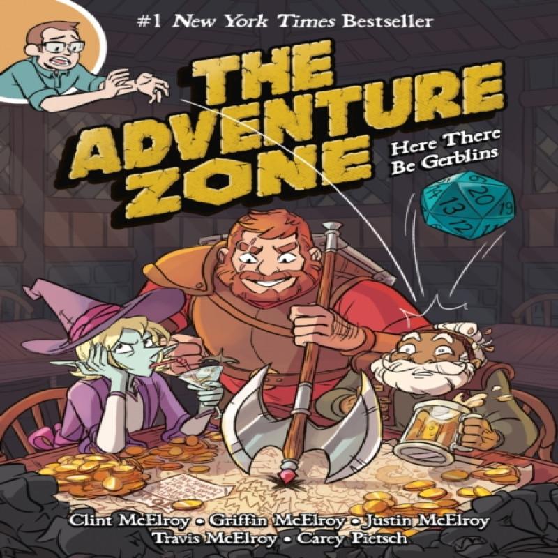The Adventure Zone Here There Be Gerblins by Travis McElroy... 9781250153708