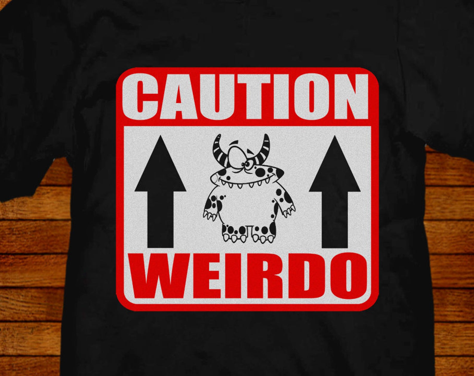 Weirdo T shirt monster Caution Weirdo! XL