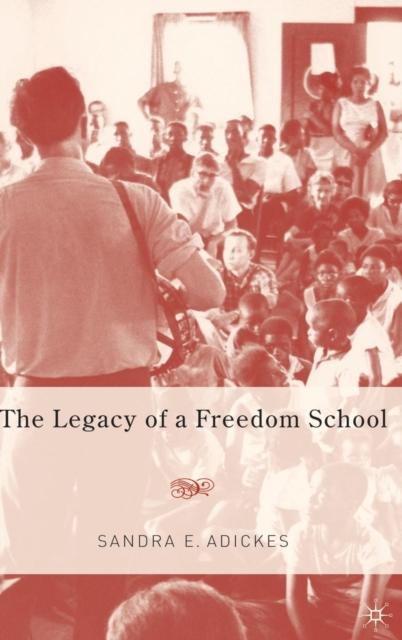 The The Legacy of a Freedom School Book