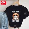 Cat Yeah Nah Not Today Printed Cottn T Shirts for Unisex Women Tee Shirt Femme Casual Short Sleeve Round Neck Tops Unisex T Shirts