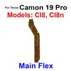 For Tecno Camon 18 19 20 30 30S P Pro Premier Main Flex Motherboard Flex Ribbon LCD Mainboard Connector Flex Cable Repair
