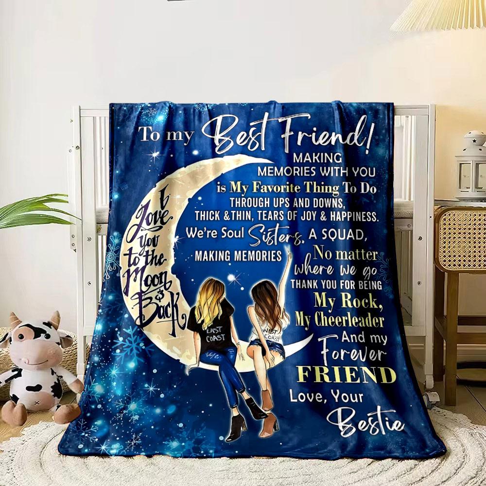 Best Friend Moon Blanket bedroom Blanket for Livingroom Couch lunch break Soft throw for Friend's festival Gift