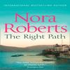 The Right Path by Nora Roberts Paperback Book 9780263889840